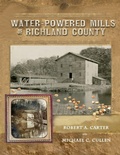 Cover: Water-Powered Mills of Richland County - Turaspublishing