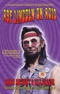 Cover: Abe Lincoln on Acid - Walker and Anthony Publications