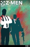 Cover: Z-Men: All the President's Men - Double Take, LLC