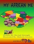 Cover: My African Me - Solomon & Makeda Publishing
