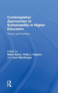 Cover: Contemplative Approaches to Sustainability in Higher Education - Routledge