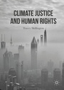 Cover: Climate Justice and Human Rights - Palgrave MacMillan