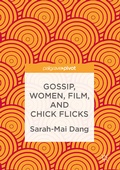 Cover: Gossip, Women, Film, and Chick Flicks - Palgrave Macmillan