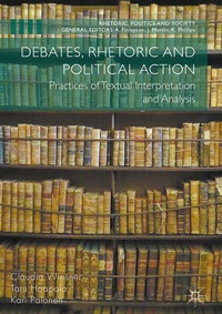 Enlarge image Cover: Debates, Rhetoric and Political Action - Palgrave Macmillan