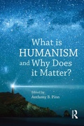 Cover: What is Humanism and Why Does it Matter? - Routledge