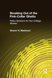 Abbildung von: Breaking Out of the Pink-Collar Ghetto - Routledge