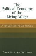 Cover: The Political Economy of the Living Wage: A Study of Four Cities - Routledge