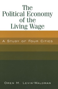 Abbildung von: The Political Economy of the Living Wage: A Study of Four Cities - Routledge