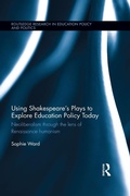 Cover: Using Shakespeare's Plays to Explore Education Policy Today - Routledge
