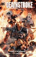 Cover: Deathstroke Vol. 4: Family Business - DC Comics
