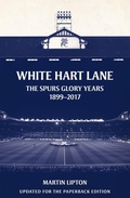Cover: White Hart Lane - Weidenfeld & Nicolson