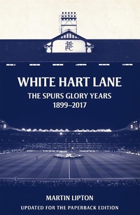 Abbildung von: White Hart Lane - Weidenfeld & Nicolson