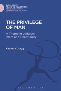 Enlarge image Cover: The Privilege of Man - Bloomsbury Academic