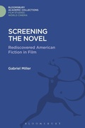Cover: Screening the Novel - Bloomsbury Academic