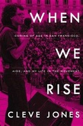 Cover: When We Rise - Hachette Books