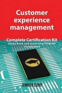 Enlarge image Cover: Customer Experience Management Complete Certification Kit - Study Book and Elearning Program - Emereo Publishing