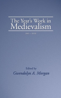 Enlarge image Cover: The Year's Work in Medievalism, 2003 - Wipf & Stock Publishers