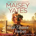 Cover: Last Chance Rebel Lib/E - Harlequin Books