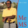 Cover: Me and MS - Xlibris