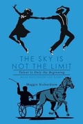 Cover: The Sky Is Not the Limit - Xlibris