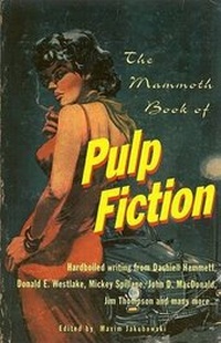 Enlarge image Cover: The Mammoth Book of Pulp Fiction - Carroll & Graf Publishers Inc