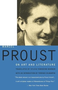 Abbildung von: Proust on Art and Literature - Carroll & Graf Publishers Inc