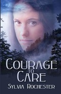 Cover: Courage To Care - Wings Epress, Incorporated