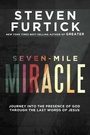 Cover: Seven-Mile Miracle - Multnomah Press