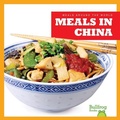 Cover: Meals in China - Bullfrog Books