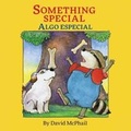 Cover: Something Special / Algo Especial - Babl Books, Incorporated