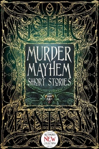 Enlarge image Cover: Murder Mayhem Short Stories - Flame Tree Publishing