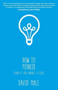 Enlarge image Cover: How to Pioneer - Church House Publishing