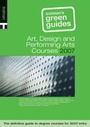 Cover: Art, Design and Performing Arts Courses 2007 - Trotman & Co Ltd
