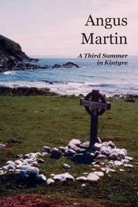 Enlarge image Cover: A Third Summer in Kintyre - The Grimsay Press