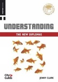Cover: GBP1 Guide: Understanding the New Diplomas - Trotman Education