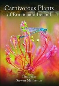 Enlarge image Cover: Carnivorous Plants of Britain and Ireland - Redfern Natural History Productions Ltd