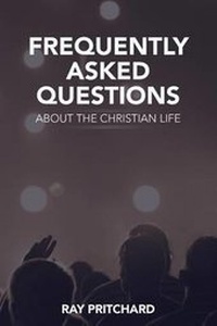 Enlarge image Cover: Frequently Asked Questions About the Christian Life - Gideon House Books