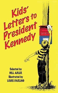 Enlarge image Cover: Kids' Letters to President Kennedy - About Comics