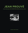 Cover: Jean Prouve: Maison Demontable Les Jours Meilleurs Demountable House, 1956 - Galerie Patrick Seguin