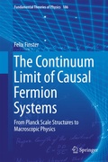 Cover: The Continuum Limit of Causal Fermion Systems - Springer