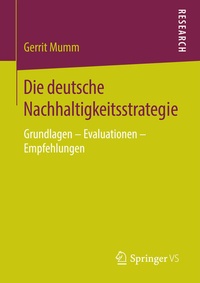 Abbildung von: Die deutsche Nachhaltigkeitsstrategie - Springer VS