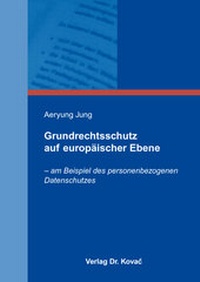 Abbildung von: Grundrechtsschutz auf europäischer Ebene - Kovac, Dr. Verlag