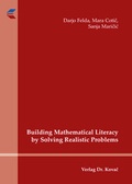 Cover: Building Mathematical Literacy by Solving Realistic Problems - Kovac, Dr. Verlag