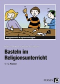 Cover: Basteln im Religionsunterricht - Persen Verlag in der AAP Lehrerwelt GmbH