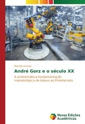 Cover: Andr&eacute; Gorz e o s&eacute;culo XX - Novas Edi&ccedil;&otilde;es Acad&ecirc;micas