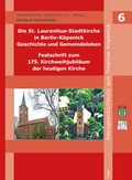 Cover: Die St. Laurentius-Stadtkirche in Berlin-K&ouml;penick. Geschichte und Gemeindeleben - trafo Literaturverlag