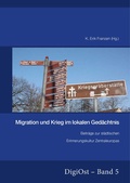 Cover: Migration und Krieg im lokalen Gedaechtnis. Beitraege zur staedtischen Erinnerungskultur Zentraleuropas - Peter Lang Verlag