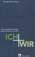 Cover: Ich und wir - Katholisches Bistum der Alt-Katholiken in Deutschland