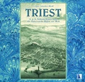 Cover: Triest - K.u.k. Sehnsuchtsort und Alt&ouml;sterreichs Hafen zur Welt - KRAL