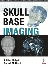 Enlarge image Cover: Skull Base Imaging - Jaypee Brothers Medical Publishers